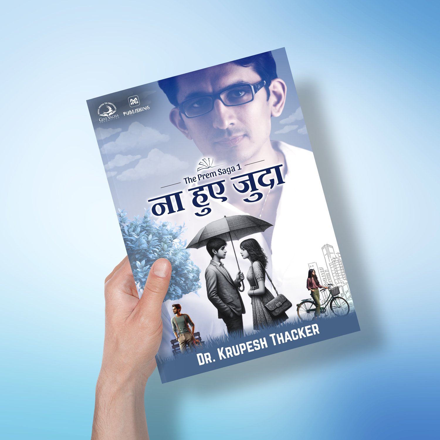 "Na Hue Judaa" romantic Hindi novel by Author Dr. Krupesh Thacker from "The Prem Saga" series.