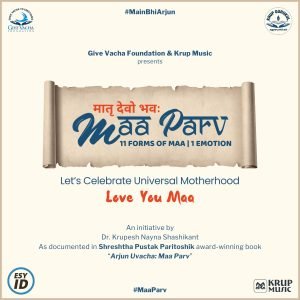 Maa Parv Movement Krup Music Give Vacha Foundation Dr Krupesh