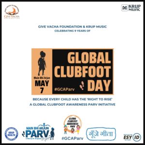 Global Clubfoot Awareness Day 7th May Give Vacha Foundation Krup Music Parv Thacker